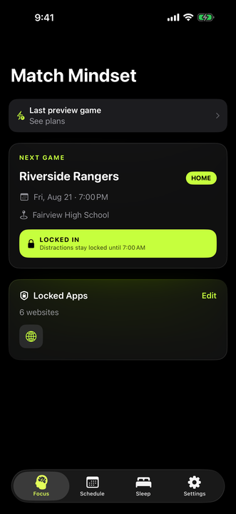 Match Mindset Focus tab. The next game card reads Riverside Rangers, Friday August 21 at 7:00PM, Fairview High School, HOME, above a lime banner reading LOCKED IN, distractions stay locked until 7:00 AM.